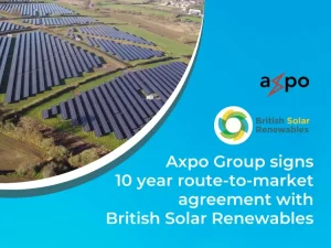 Announcement graphic featuring an aerial view of a large solar farm and the logos for Axpo and British Solar Renewables, with text stating 'Axpo Group signs 10 year route-to-market agreement with British Solar Renewables' on a blue background.
