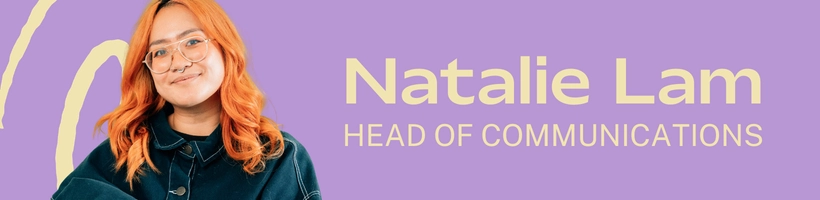 Cut out of woman with orange hair on purple background next to text that says Natalie Lam Head of Communications