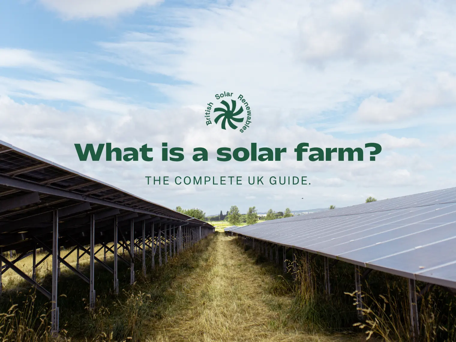 What is a solar farm? The complete UK guide